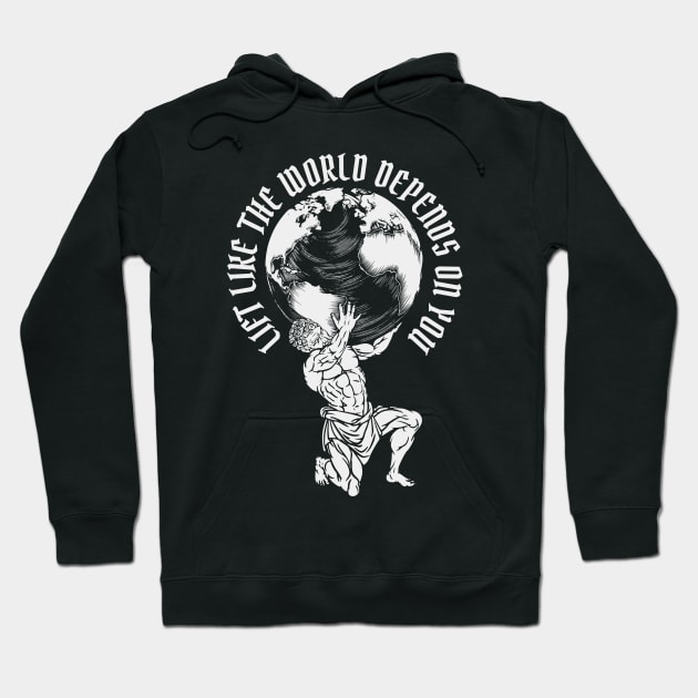 Lift Like the World Depends On You on dark Hoodie by RuthlessMasculinity